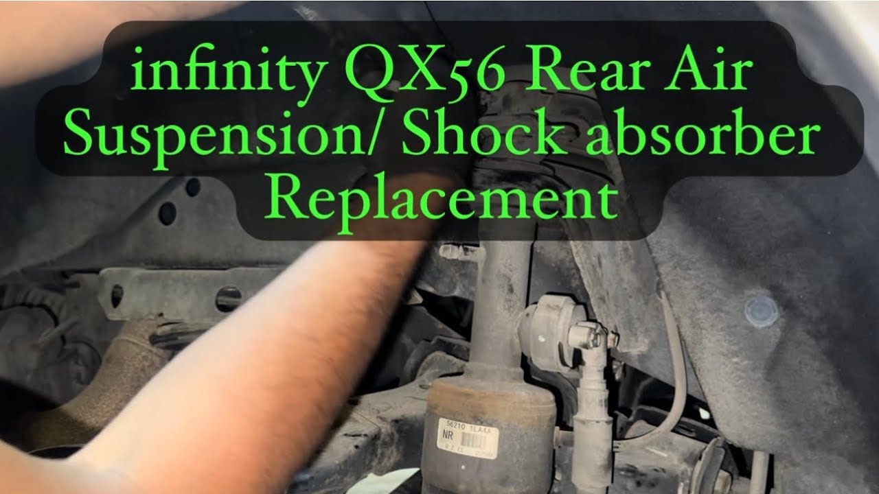 How To Replace Infiniti qx56 Rear Air Suspension ||infiniti rear shock change trika || #makeurcar