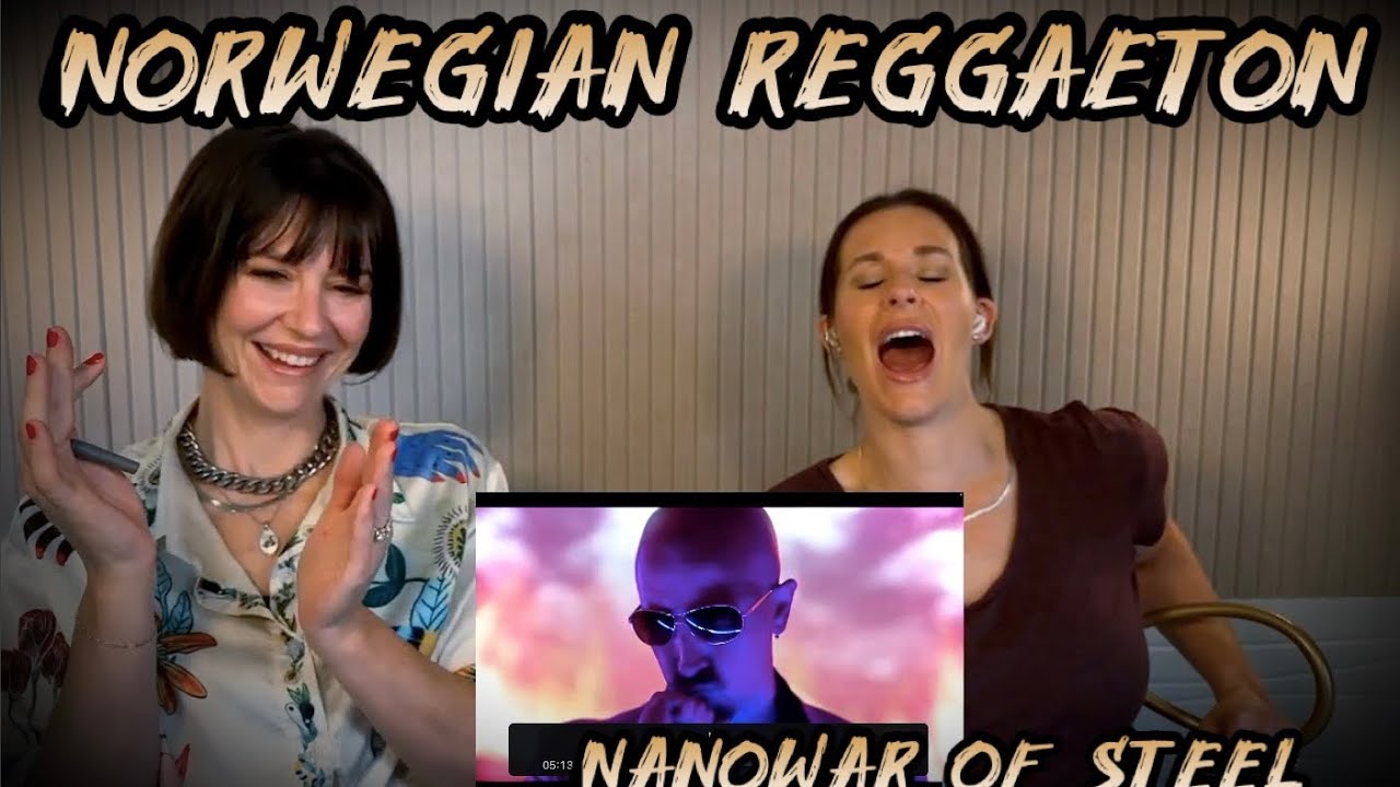 Nanowar of Steel - Norwegian Reggaeton - American Moms Blind React!!!
