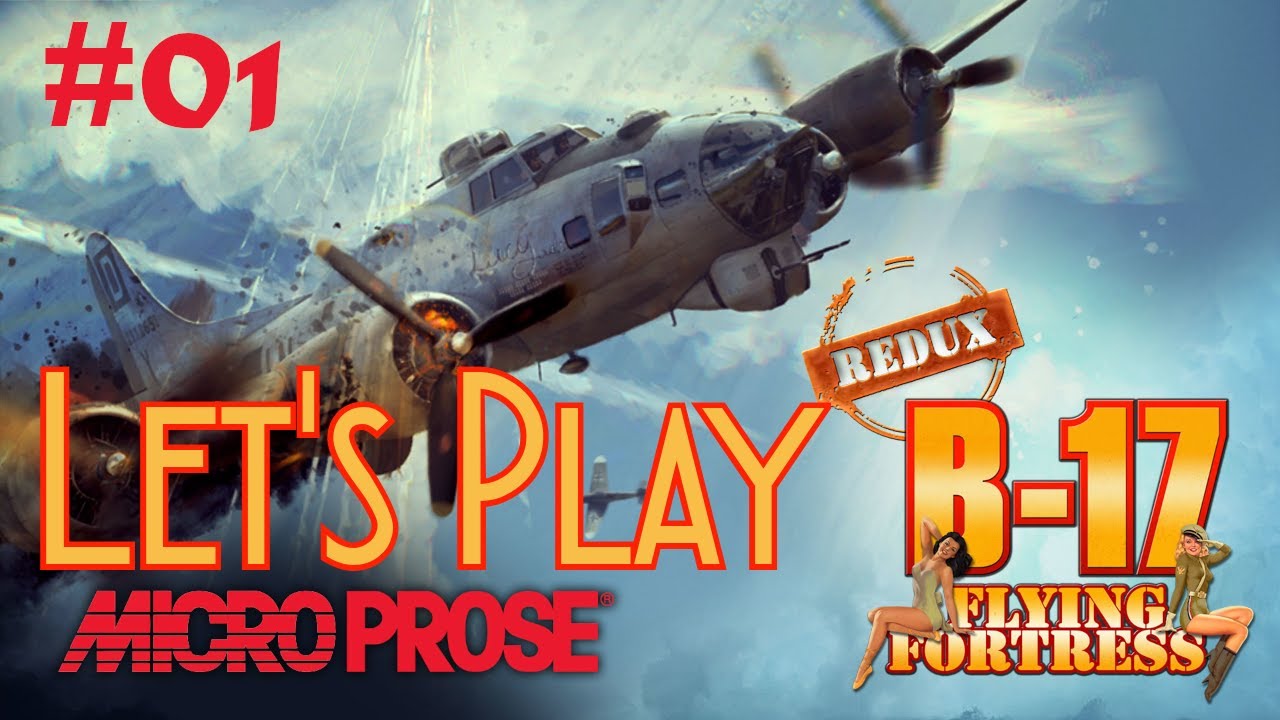 Die erste Mission / Let's Play B-17 Flying Fortress : The Mighty 8th Redux [deutsch]
