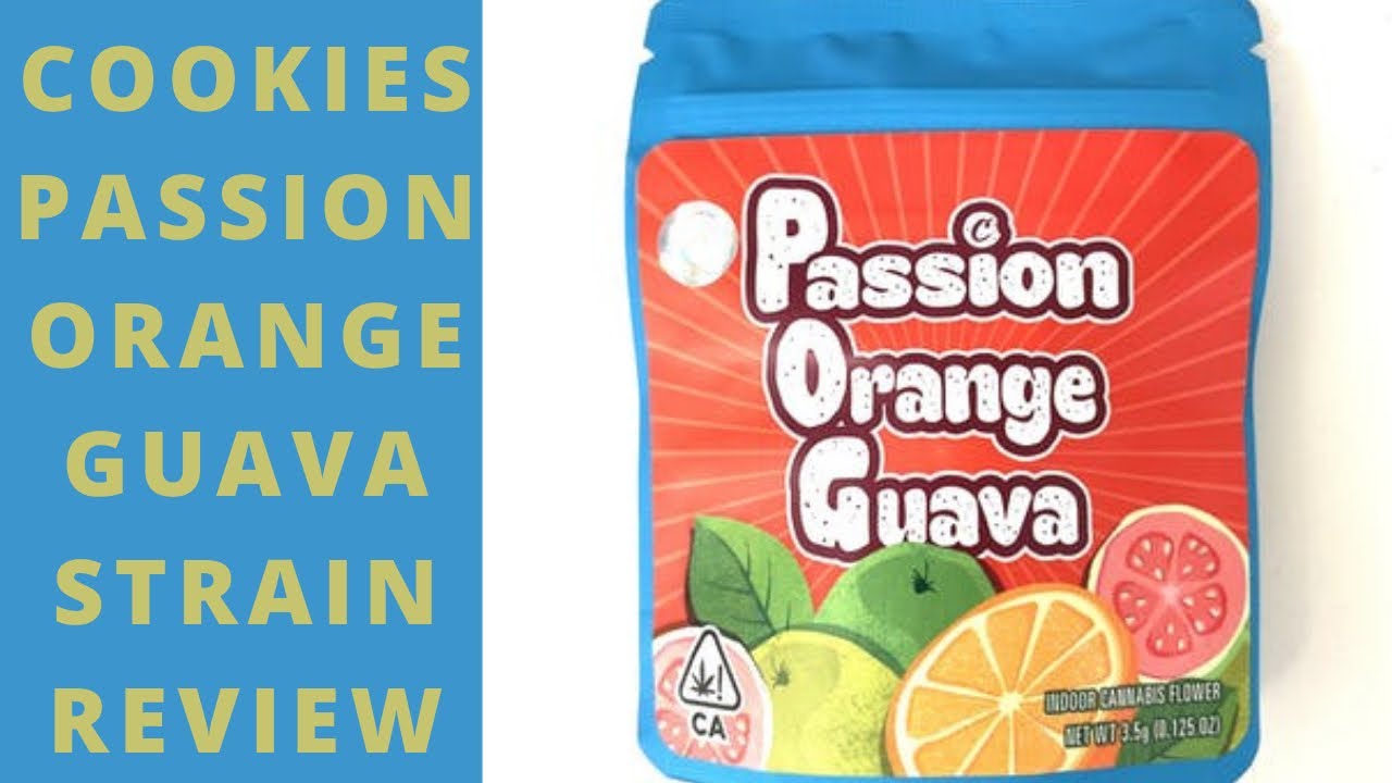 COOKIES- PASSION ORANGE GUAVA STRAIN REVIEW
