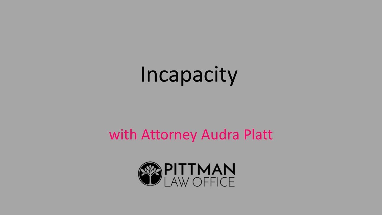 Incapacity