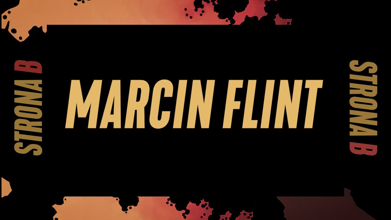 Strona B - Marcin Flint (S01E02)