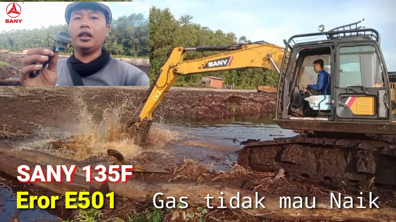 Ошибка устройства SANY 135F P501 Газ не поднимается ||Pulau Rangsang