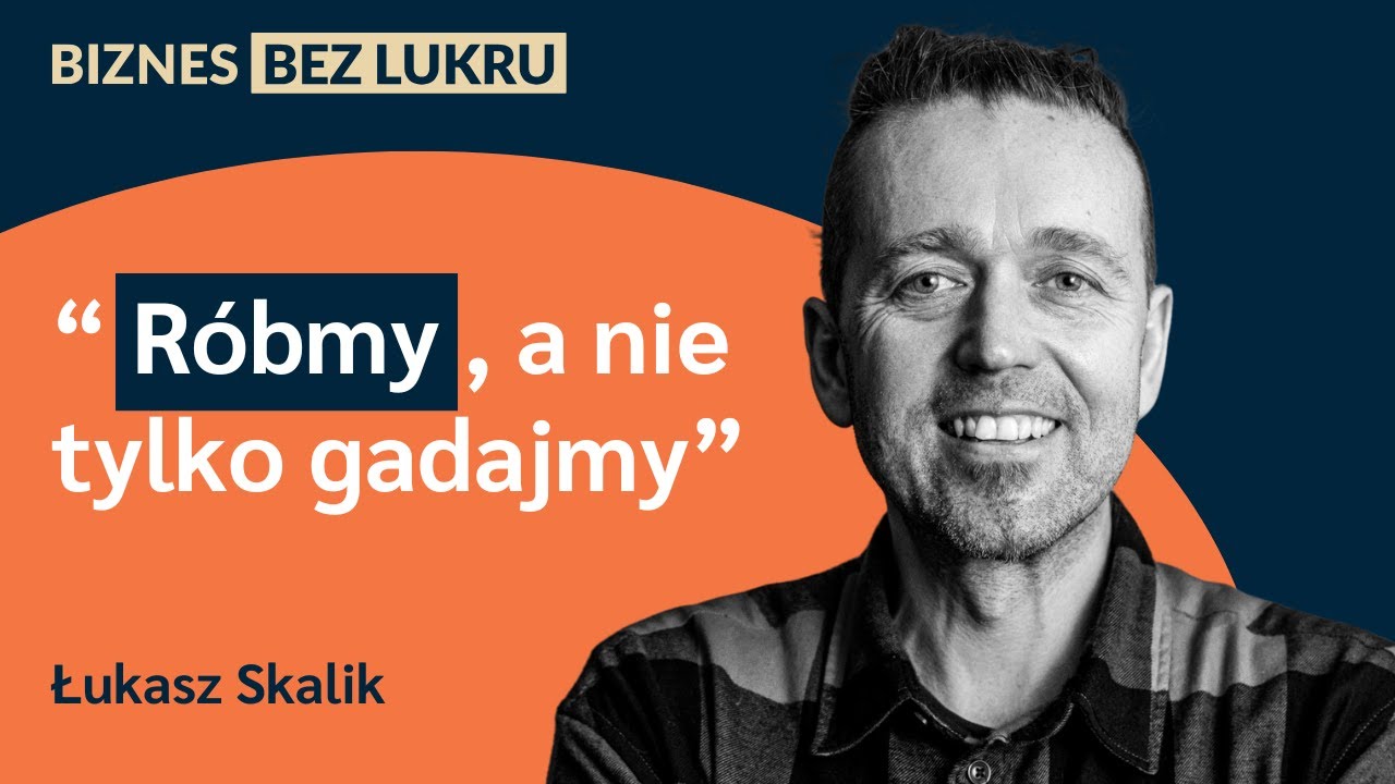 Najważniejsze jest po prostu zacząć - Łukasz Skalik, Video Brothers [odc. #097 BbL]