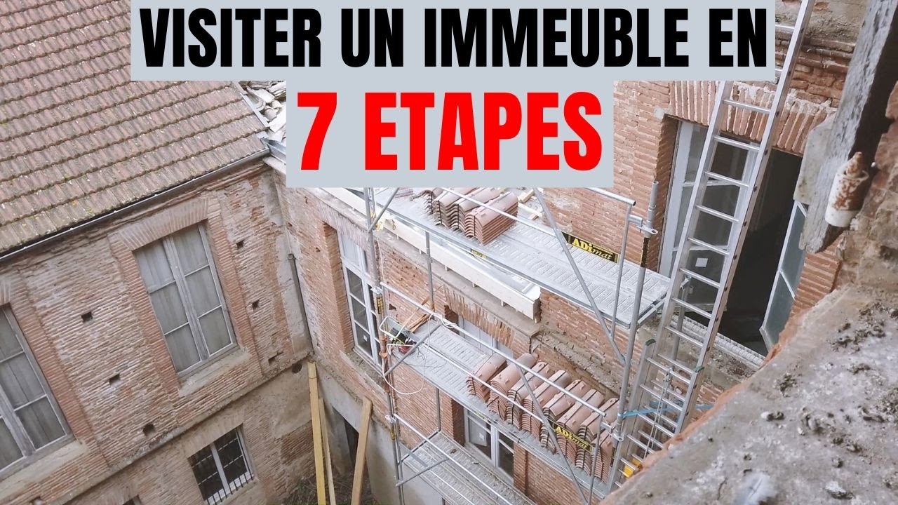 Comment VISITER un IMMEUBLE de RAPPORT ?