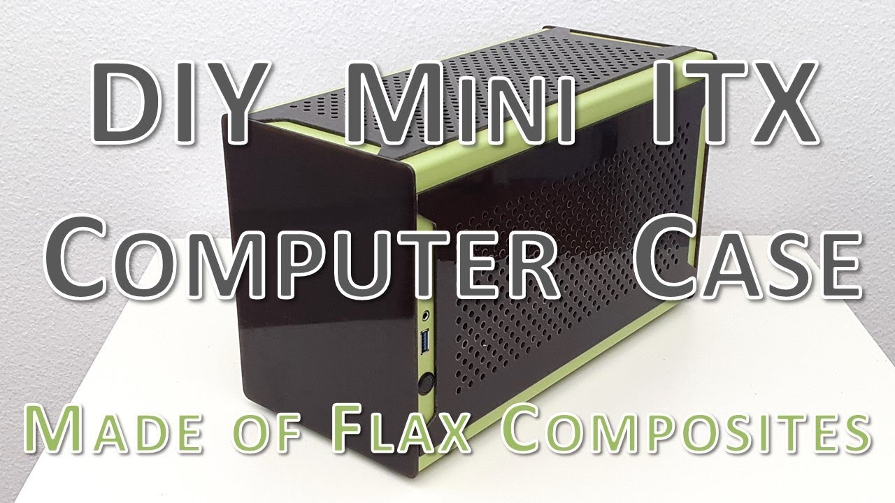 Самодельный компьютерный корпус для Mini ITX ПК