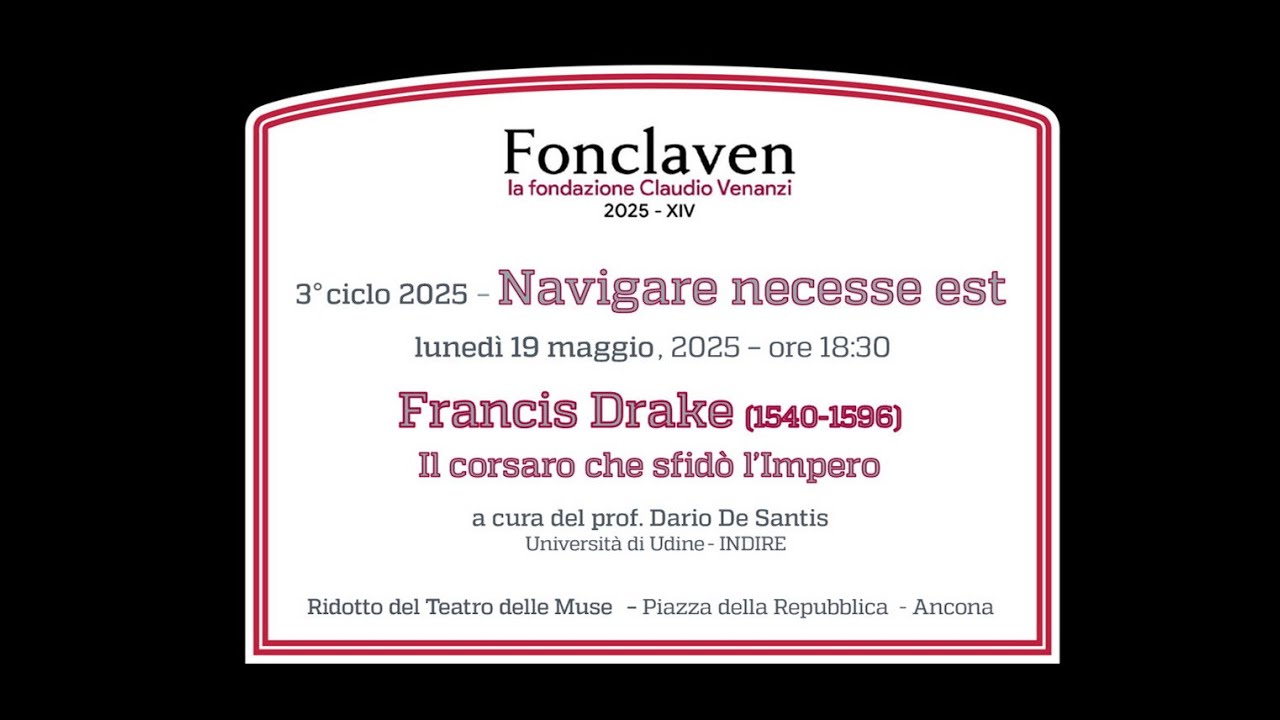Navigare necesse est - Francis Drake - prof. Dario De Santis