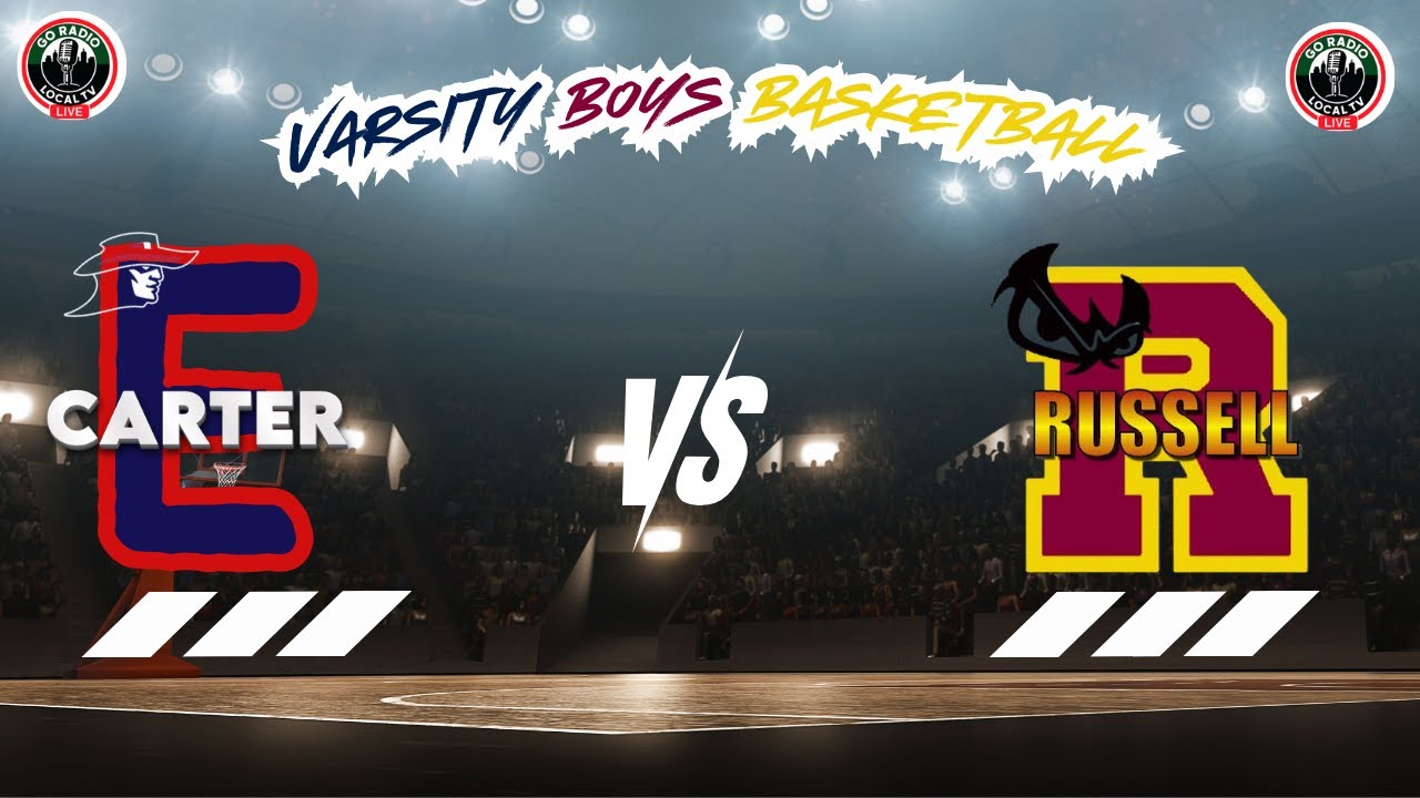 EAST CARTER VS RUSSELL BOYS VASITY BASKETBALL