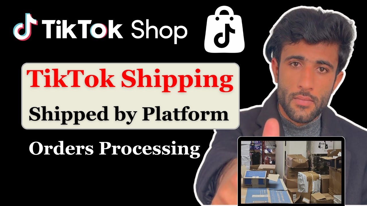 TikTok Shop Order Processing | Shipped by Platform | TikTok Shipping