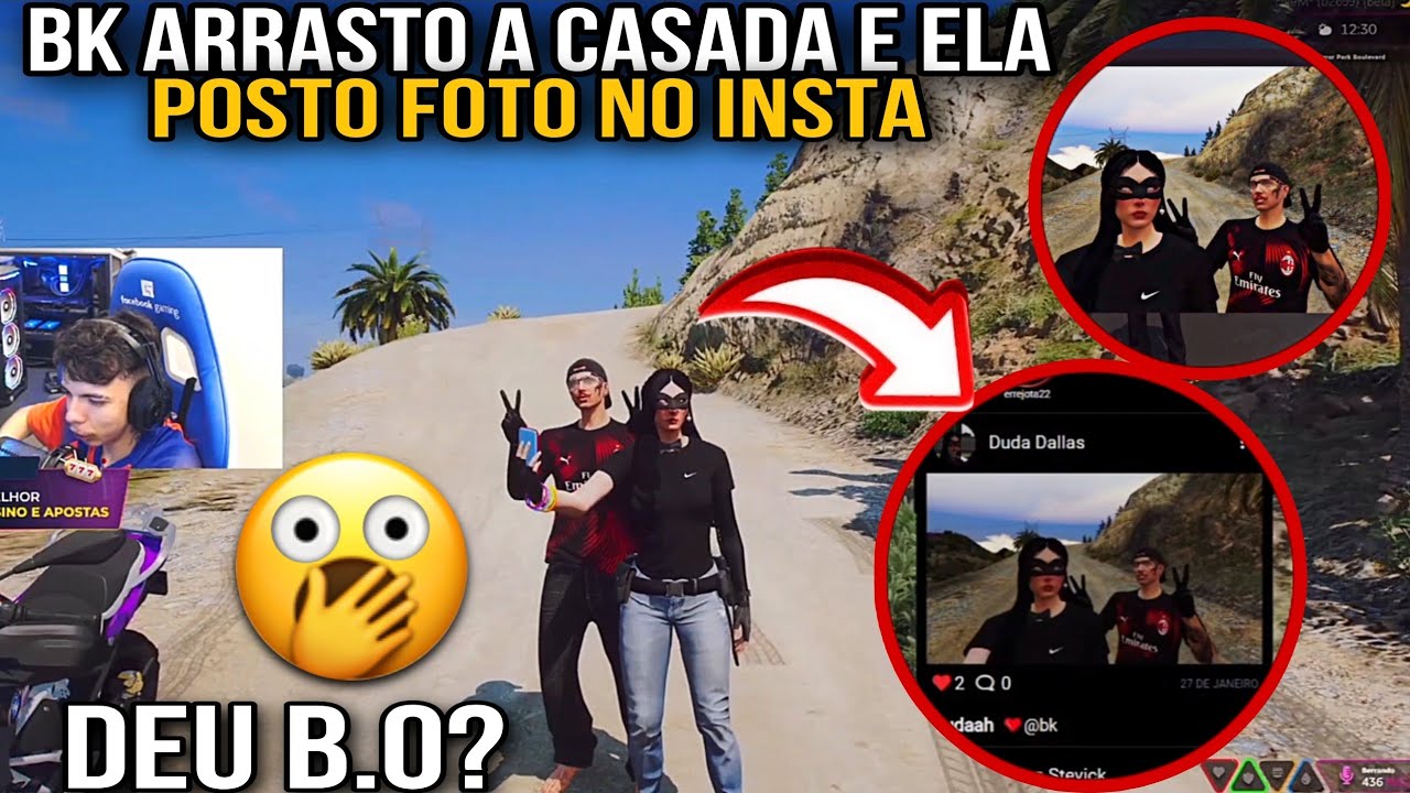 BK ARRASTOU A CASADA E ELA POSTO FOTO NO INSTA | DEU B.O? | FC BKINHO CLIPES