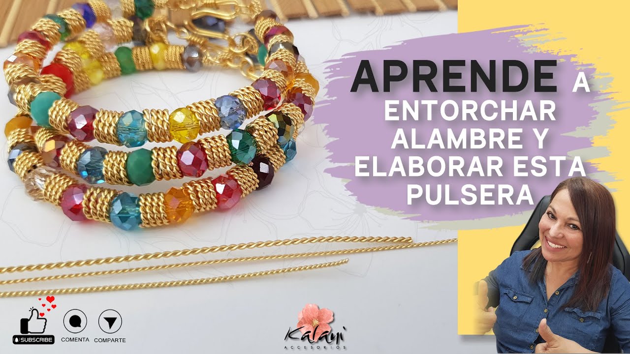 APRENDE A ENTORCHAR ALAMBRES Y ELABORAR ESTA PULSERA 💪🤝