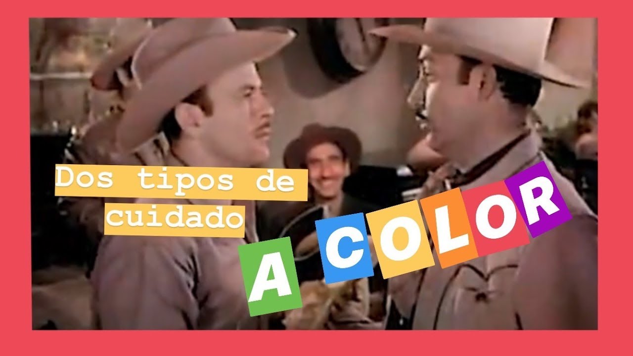 Dos tipos de cuidado a color (Pel&iacute;cula completa) Pedro Infante Jorge Negrete | Sa&uacute;l Abraham