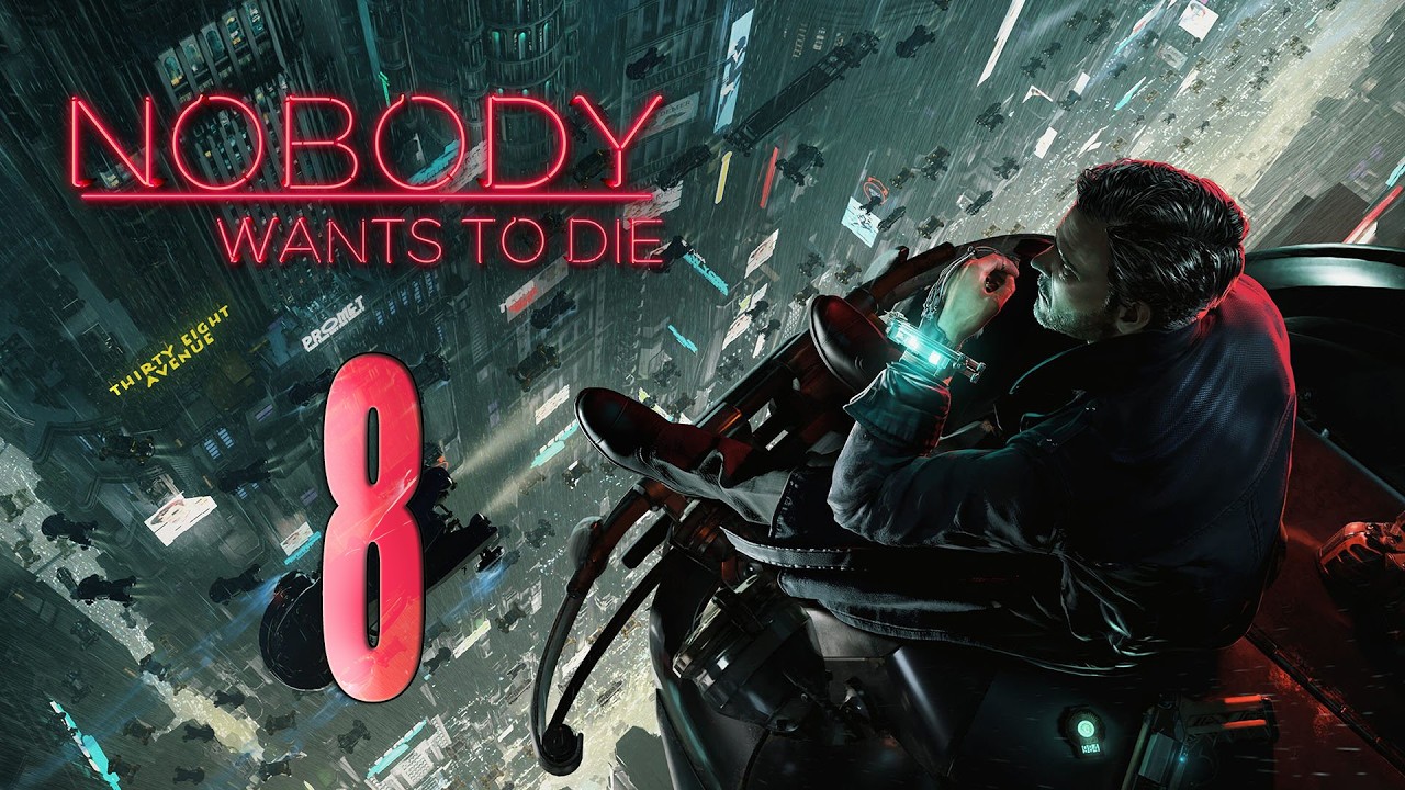 Nobody Wants to Die | Gameplay Español | Sin comentarios | Capítulo 8
