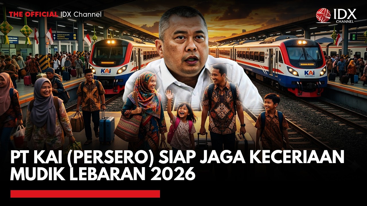 PT KAI (Persero) Siap Jaga Keceriaan Mudik Lebaran 2026 | MARKET REVIEW