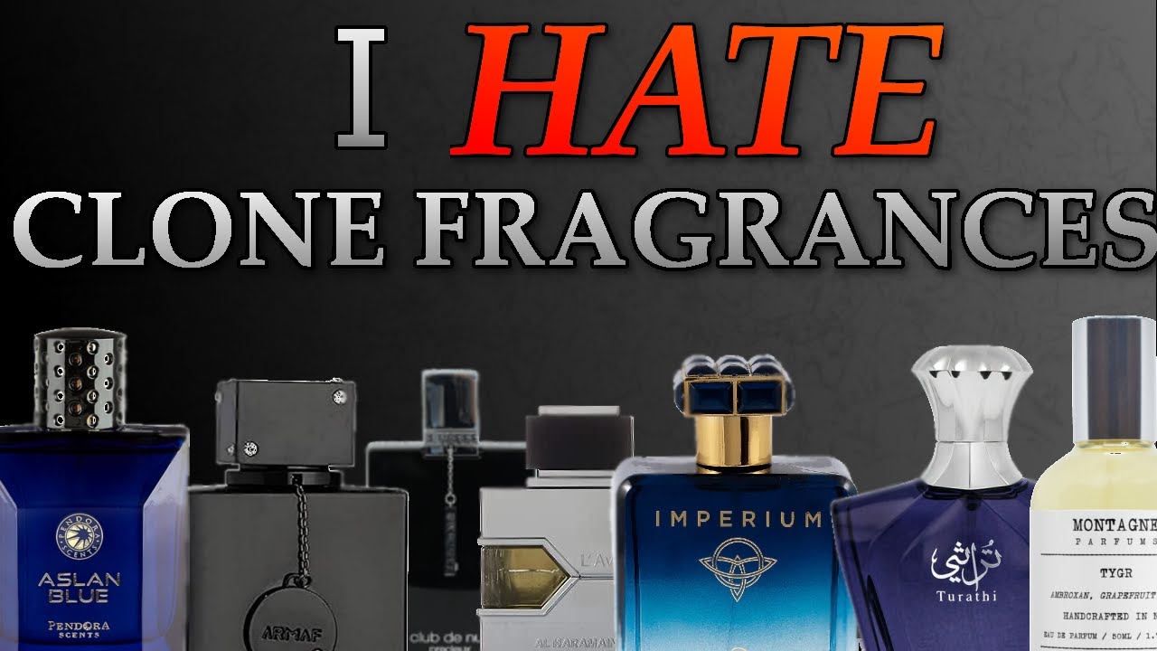 I Hate Clone Fragrances