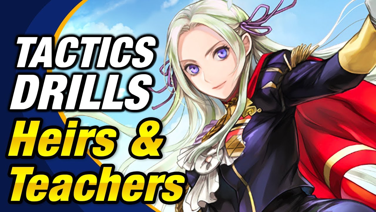 Fire Emblem Heroes - Tactics Drills: Grandmaster 60: Heirs and Teachers (1 ORB): FEH