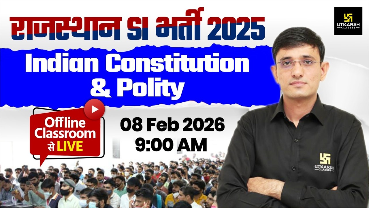 Rajasthan Sub Inspector | Indian Constitution & Polity | Live From Offline Classroom | By Kuldep Sir