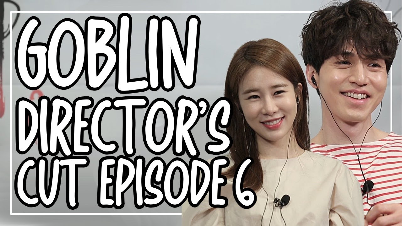 [ENG SUB] Goblin Director's Cut - Lee Dong-wook and Yoo In-na Peach Couple Commentary 🍑