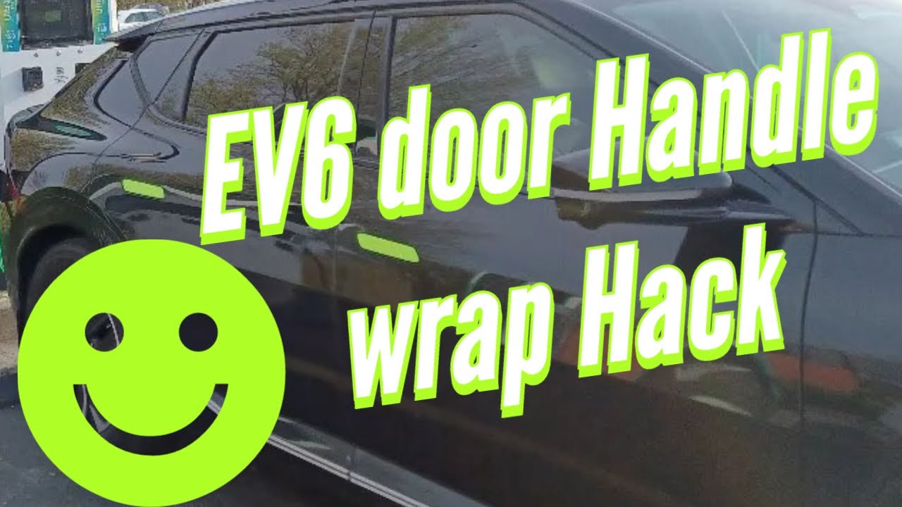 Kia EV6 door handle Wrap Hack #ev6#wrap#mods