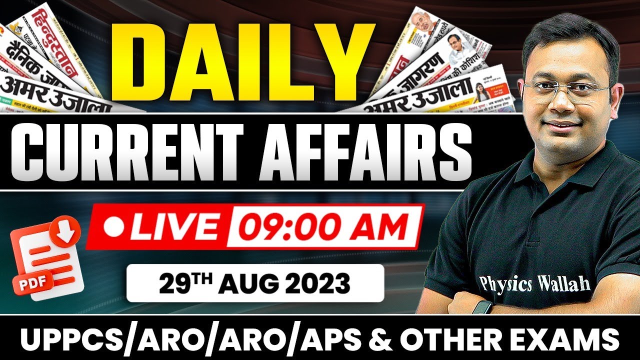 29 August 2023 | Daily Current Affairs for UPPSC and All Competitive Exams
