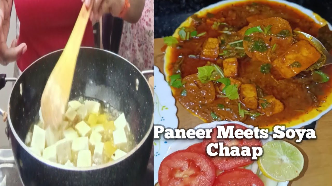 😍Soya Chap Paneer Easy Recipe & Very Tasty/try this