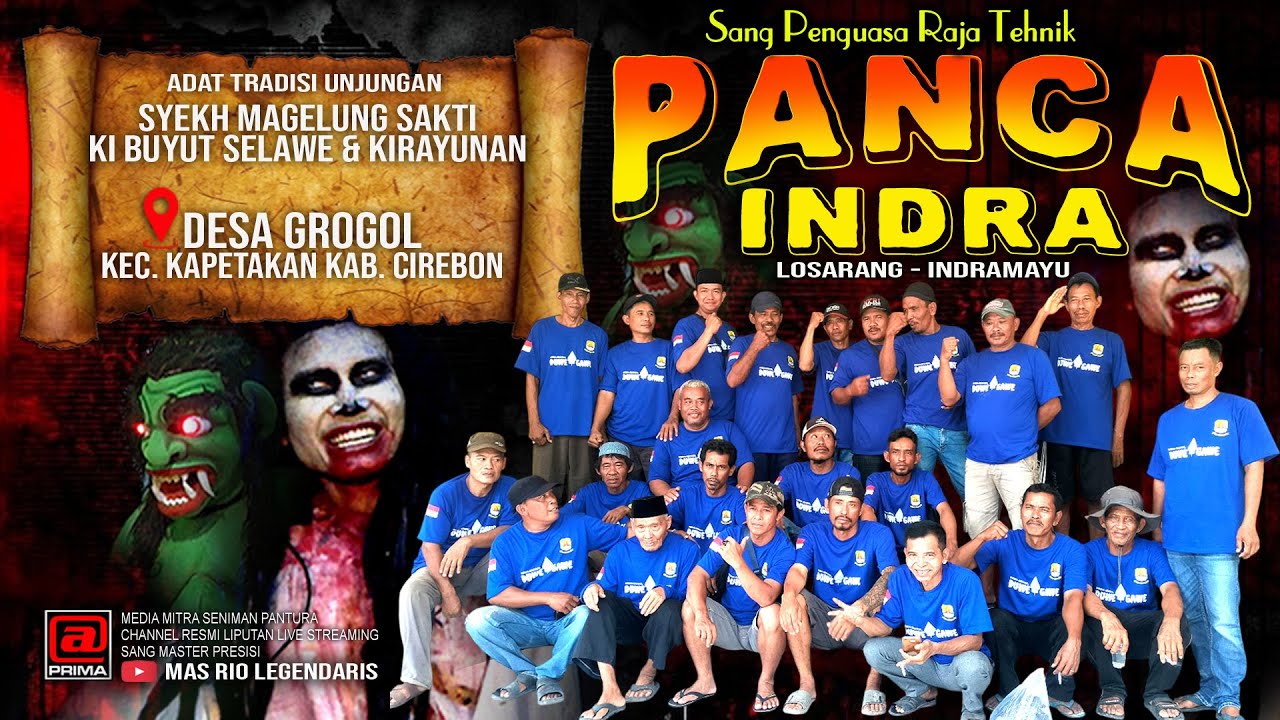 (MALAM) PANCA INDRA UNJUNG SYEKH MAGELUNG SAKTI, KIBUYUT SELAWE, KIRAYUNAN GROGOL - KAPETAKAN - CRB