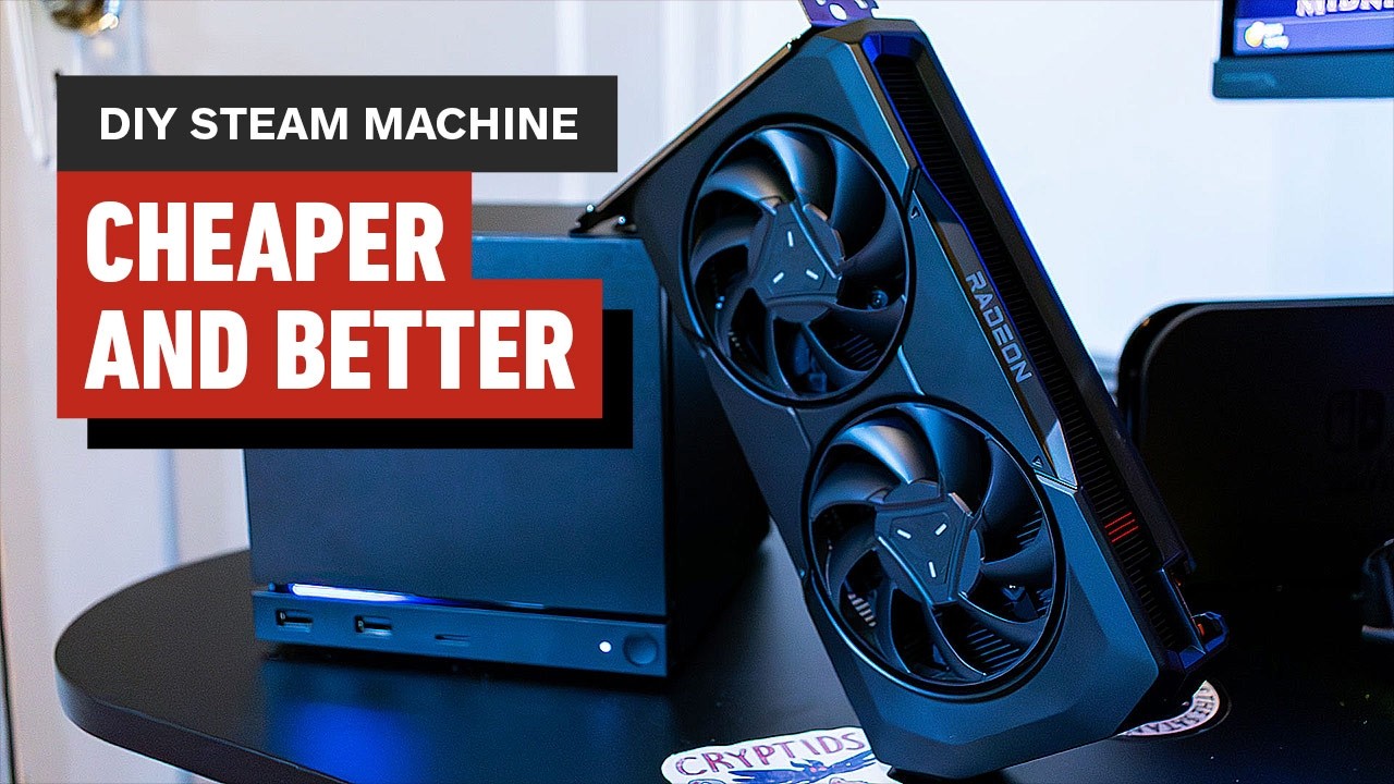 Steam Machine vs PC: How to Build a Custom Steam Machine for Less Than Valve