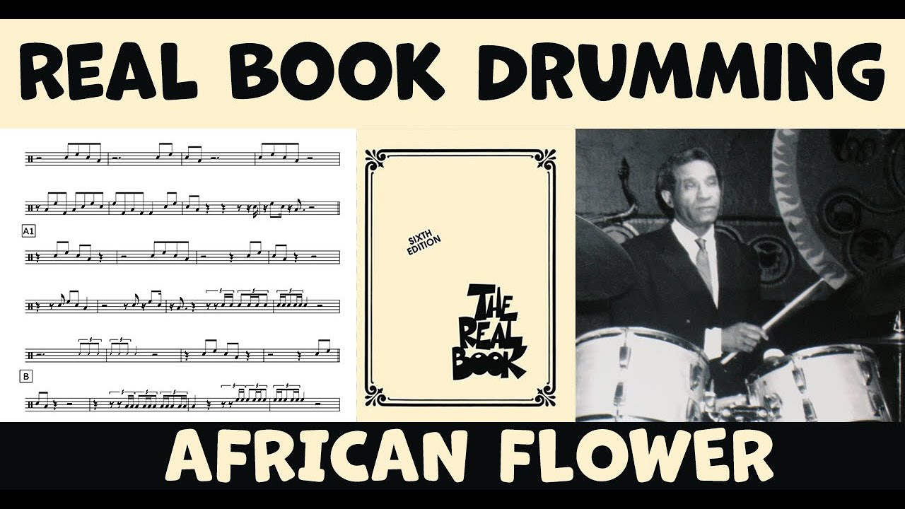 African Flower &ndash; Duke Ellington - Drum Transcription & Performance