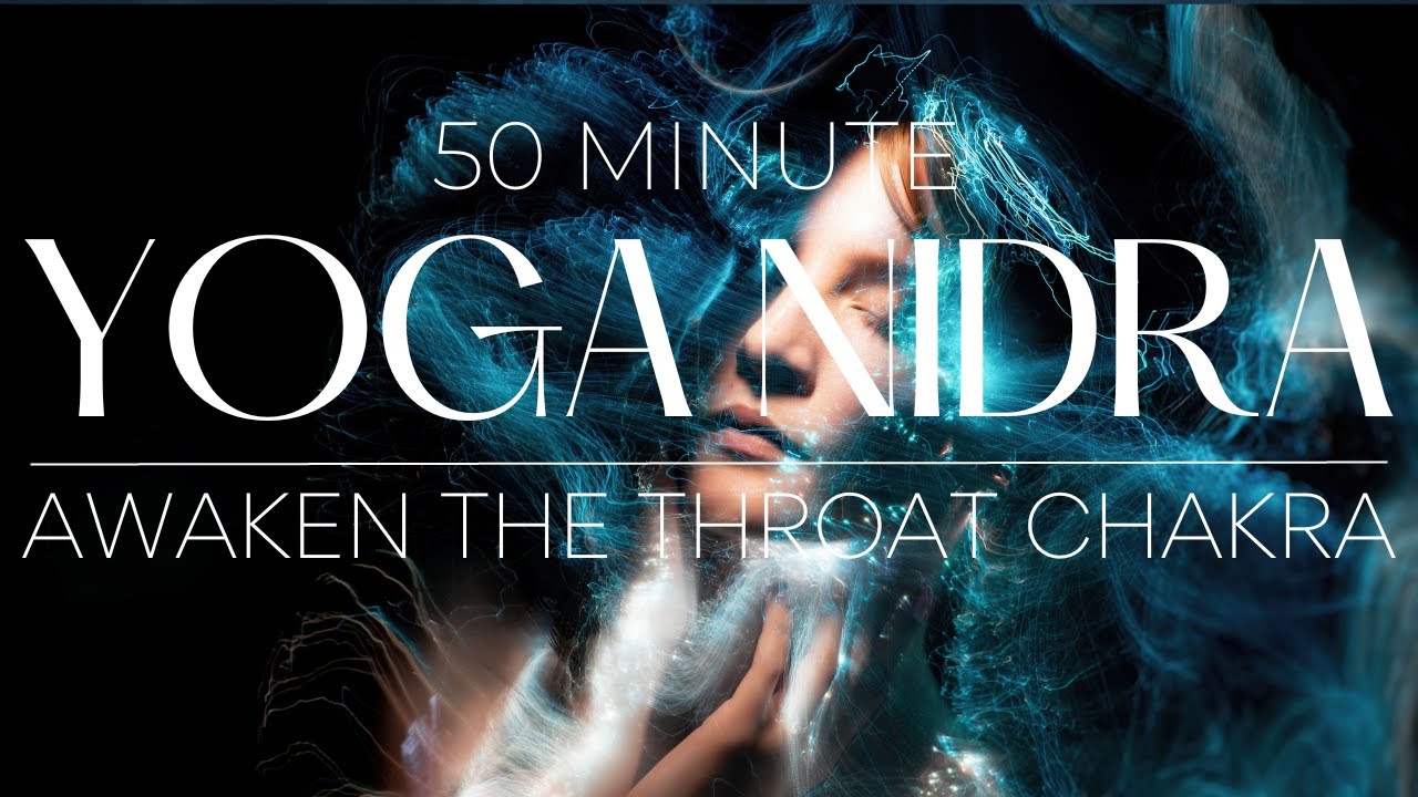 Throat Chakra Yoga Nidra to Speak Your Truth