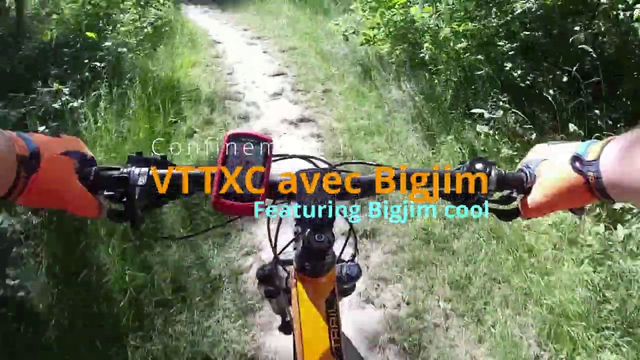 VTTXC avec Bigjim #3 Video d&eacute;confinement 1
