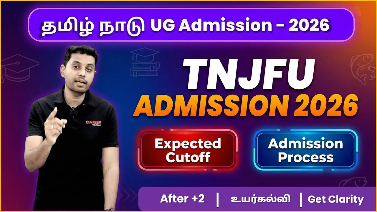 TNJFU - 26 | BFSC | Cutoff | Eligibility | Admission Process | Counselling Process | Fee | Documents