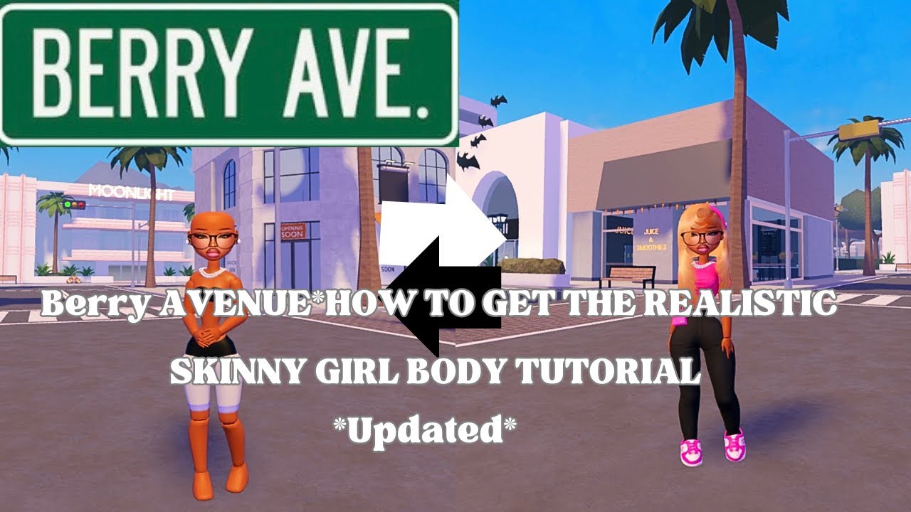 *ОБНОВЛЕНО *BERRY AVENUE* Как получить реалистичное тело худой девушки-злодейки. Урок