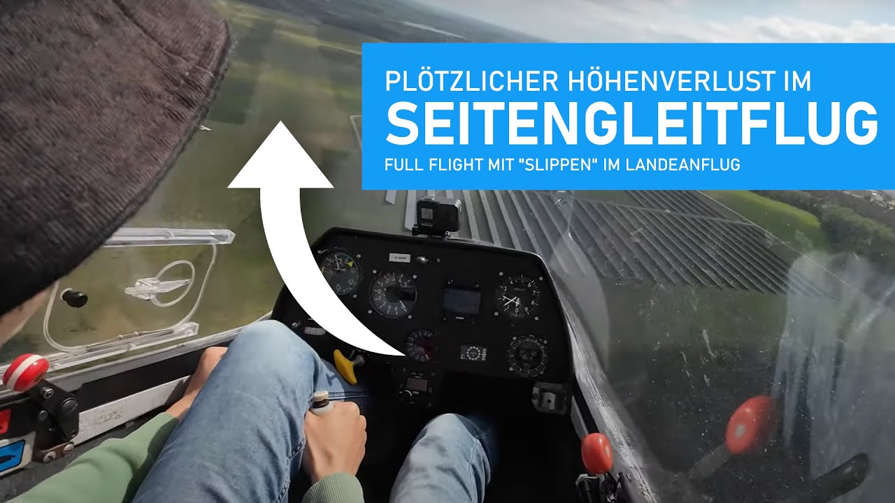 Segelfliegen | Soaring: Cockpit View | Schneller Höhenverlust | Seitengleitflug | F-Schlepp | Solo