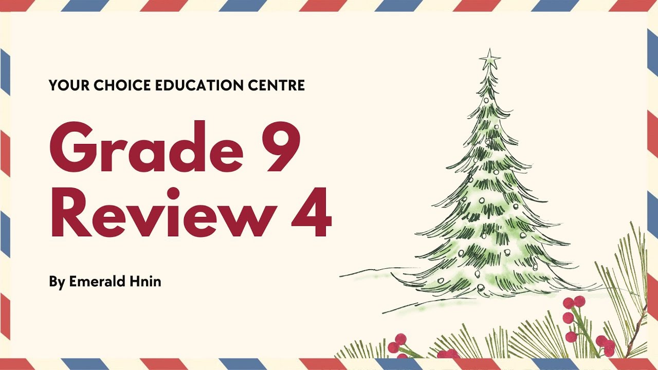 ✅𝗚𝗿𝗮𝗱𝗲 𝟵, 𝗥𝗲𝘃𝗶𝗲𝘄 𝟰