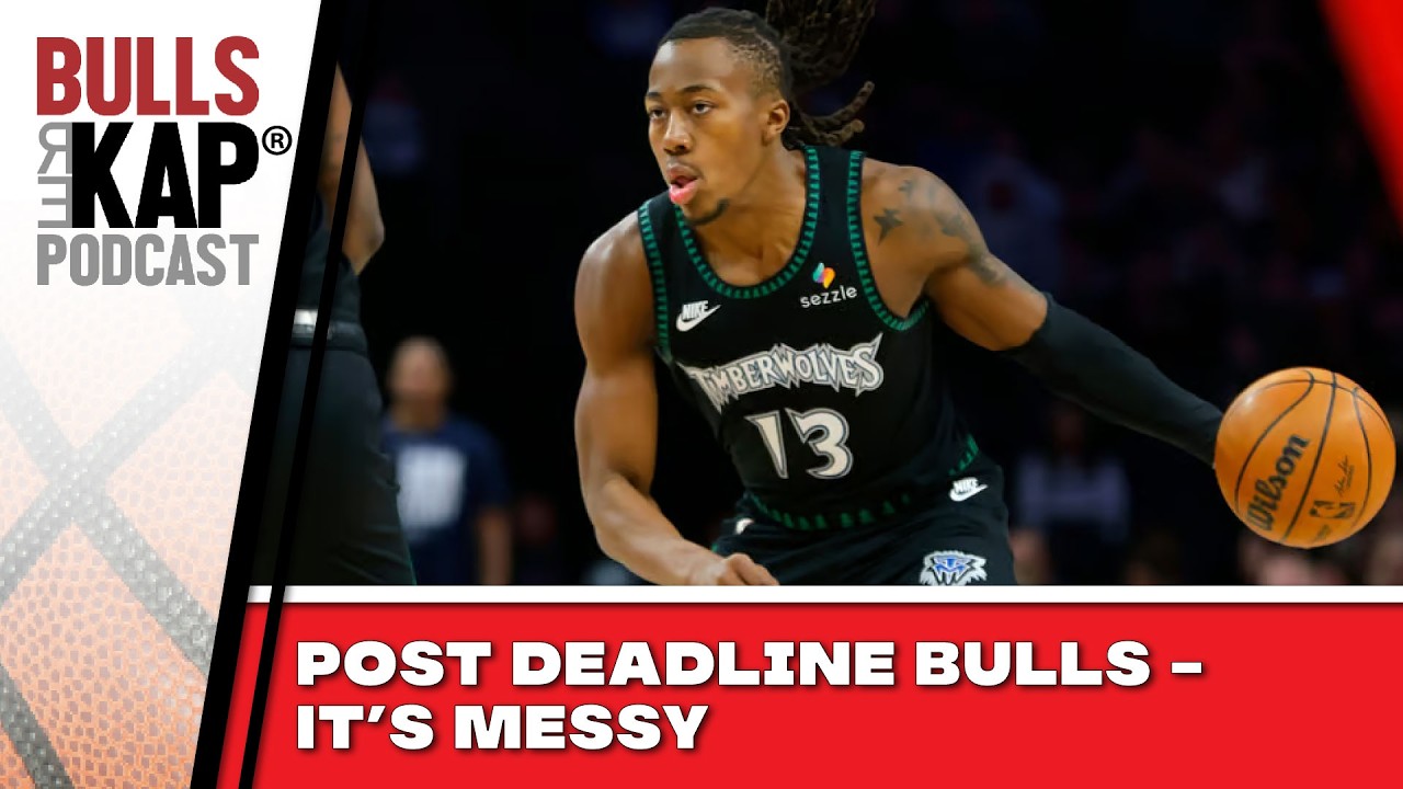 Подкаст Bulls REKAP ® 🏀 (2 сезон - 21 серия): «Чикаго Буллз» после дедлайна. Всё очень запутанно.
