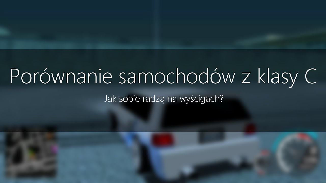 Porównanie wymaxowanej klasy C na wyścigach - NFS: San Andreas