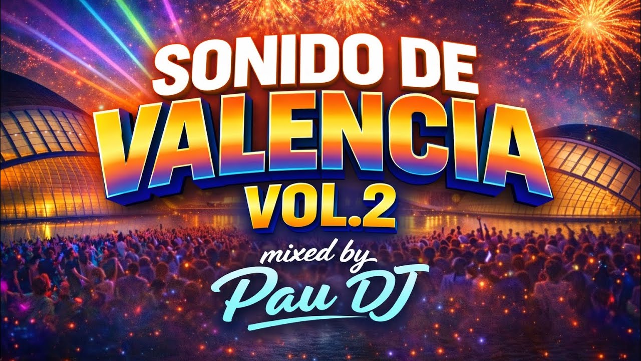 Pau DJ @ SONIDO DE VALENCIA - RUTA DEL BAKALAO VOL.2