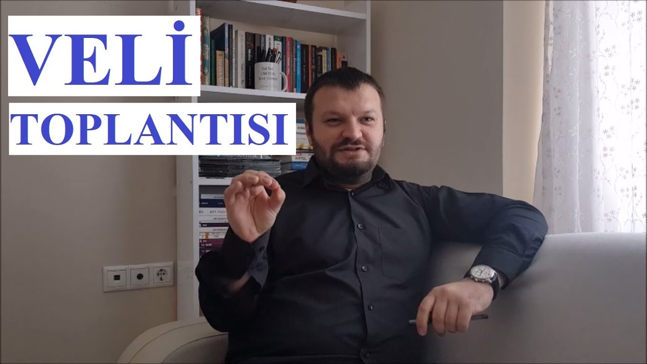 VELİ TOPLANTISI Anılarımız ve Öğretmenlere Öneriler
