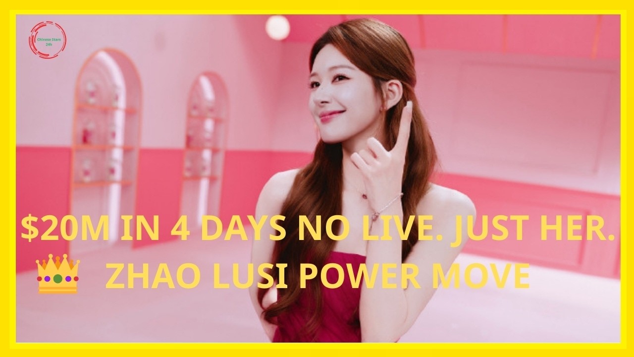 $20 Million in 4 Days?! Zhao Lusi’s Sales Surge Is Unstoppable