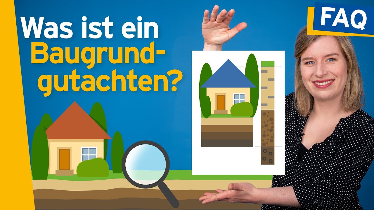 Tipps & Erklärungen: Baugrundgutachten richtig lesen und verstehen | Baufinanzierung leicht gemacht