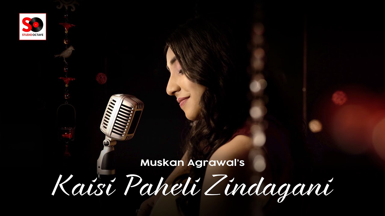Kaisi Paheli Zindagani - Muskan Agrawal | Cover