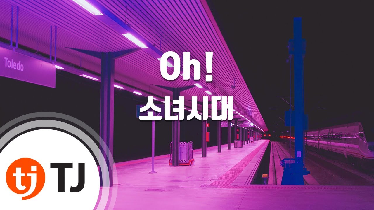 [TJ노래방] Oh! - 소녀시대 / TJ Karaoke