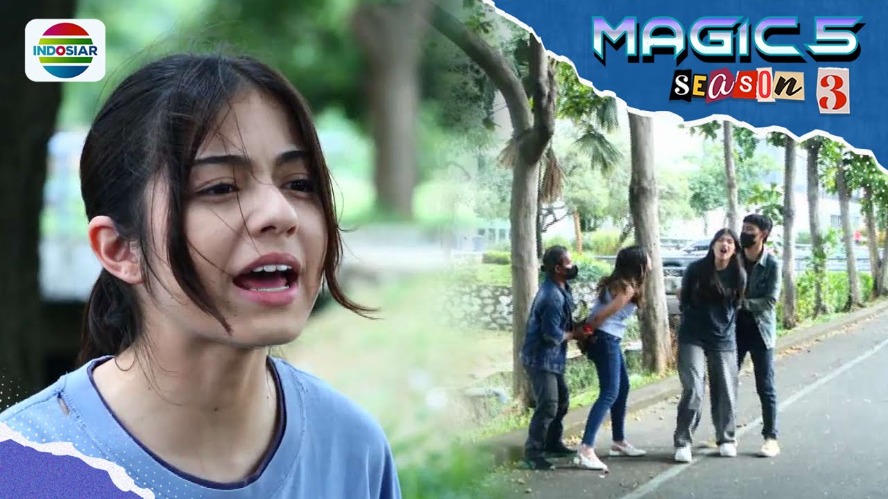 Riris Selamatkan Naura dan Adara yang Sedang Dalam Bahaya? | Magic 5  - Episode 669