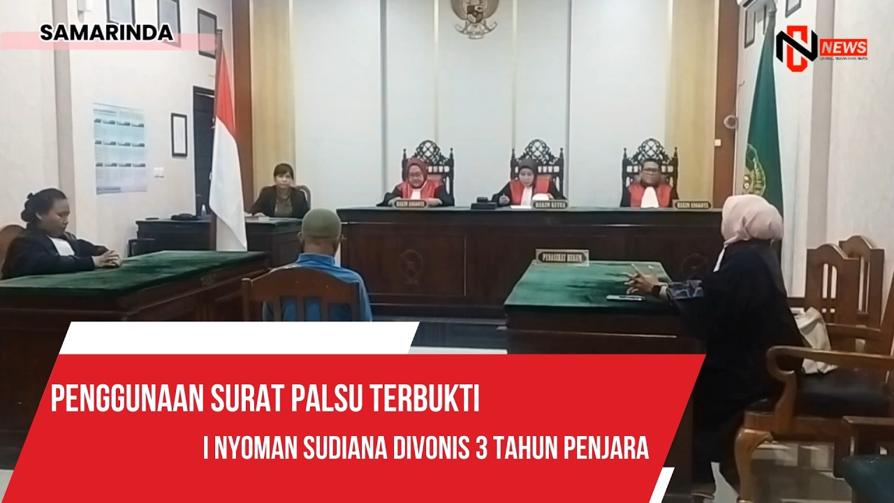 PENGGUNAAN SURAT PALSU TERBUKTI I NYOMAN SUDIANA DIVONIS 3 TAHUN PENJARA