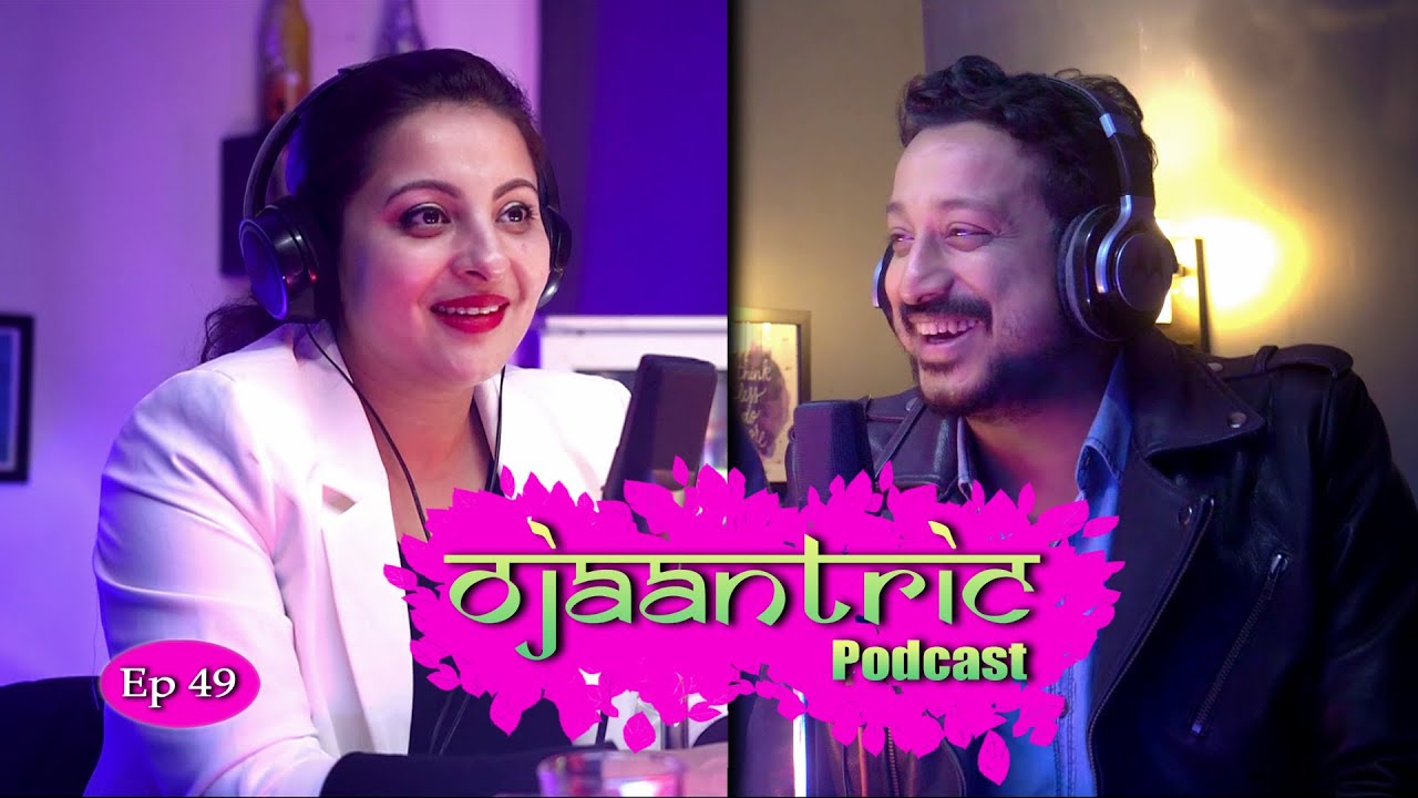 Ojaantric || Assamese Podcast ft. Nishita Goswami || Udayan Duarah || Ep.49