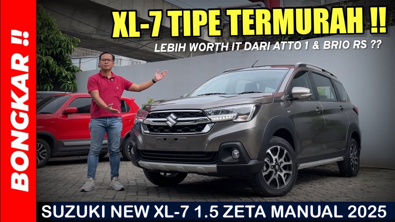 Bongkar !! SUZUKI NEW XL-7 1.5 ZETA MANUAL 2025 || REVIEW EXTERIOR & INTERIOR TIPE TERMURAH