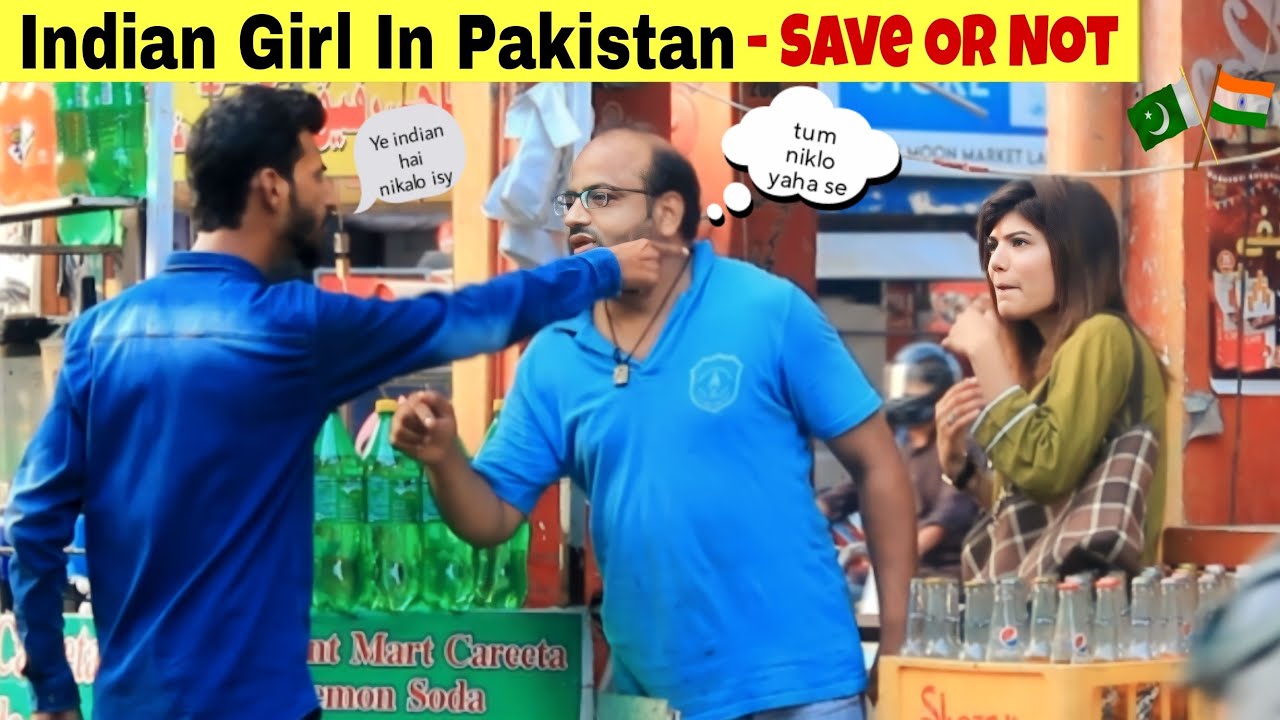 Indian Woman In Pakistan save or not | social experiment | @show pranks