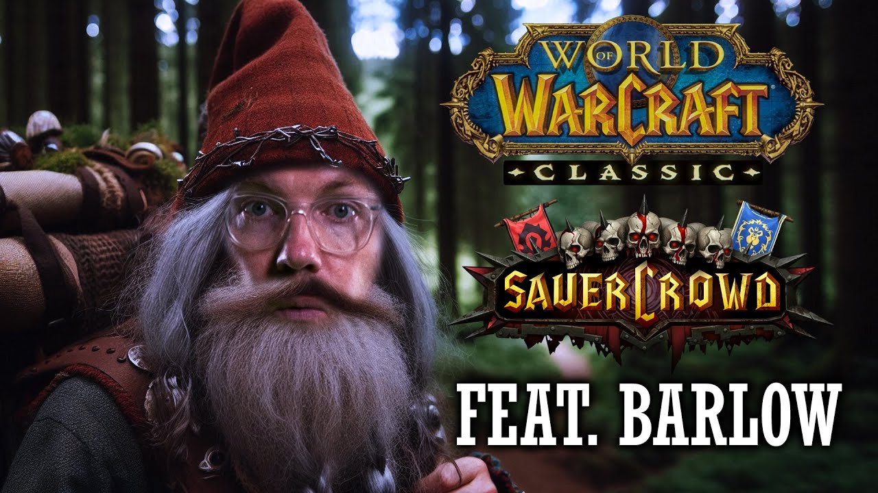 Onkel BARLOW nimmt Eddy und mich an die Hand | SAUERCROWD World of Warcraft-Event #2