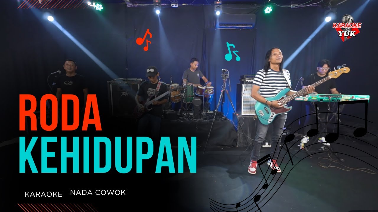RODA KEHIDUPAN KARAOKE NADA COWOK PRIA Key Gm