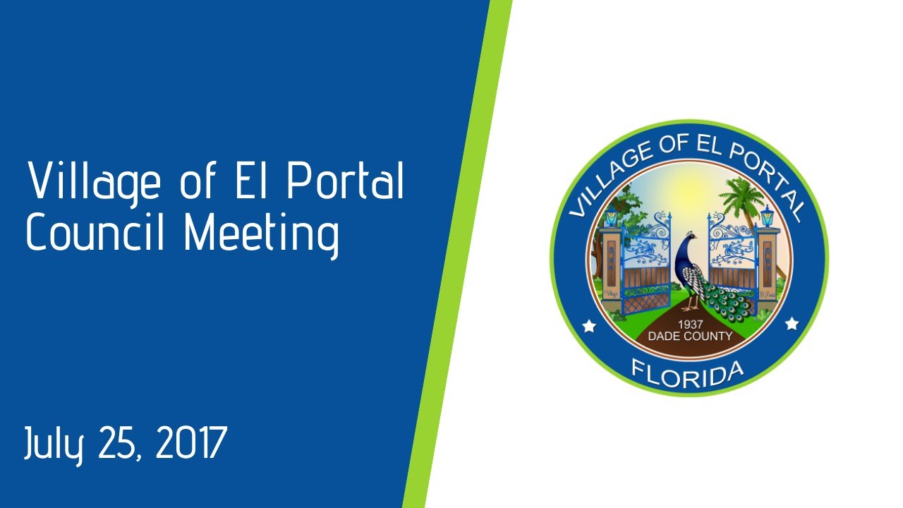 Village of El Portal Council Meeting July 25, 2017